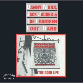 CD Danny Moss: The Good Life