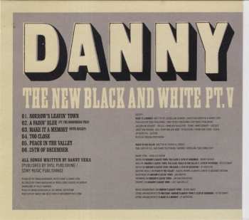 CD Danny Vera: The New Black And White Pt.V