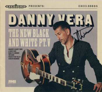 CD Danny Vera: The New Black And White Pt.V
