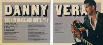 CD Danny Vera: The New Black And White Pt.V