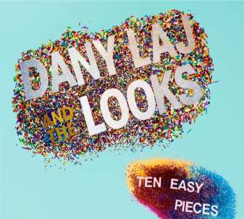 CD Dany Laj And The Looks: Ten Easy Pieces