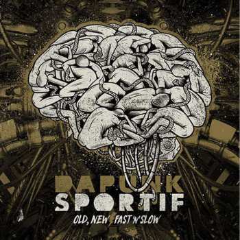 Album Dapunksportif: Old, New, Fast’n’Slow