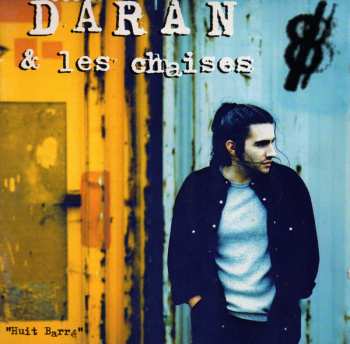 Album Daran Et Les Chaises: Huit Barré