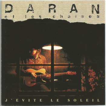 Album Daran Et Les Chaises: J'évite Le Soleil