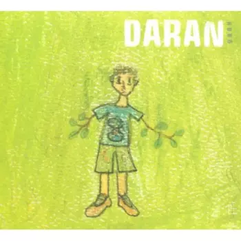 Daran: L'Homme Dont Les Bras Sont Des Branches