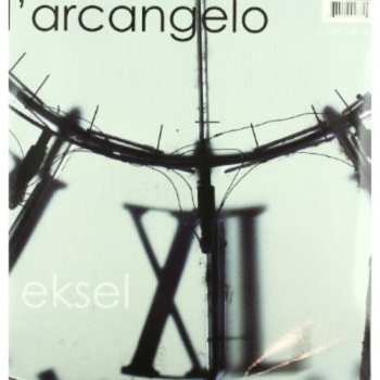 Album D'arcangelo: Eksel