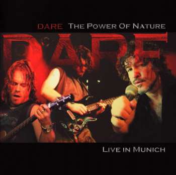 CD Dare: The Power Of Nature - Live In Munich