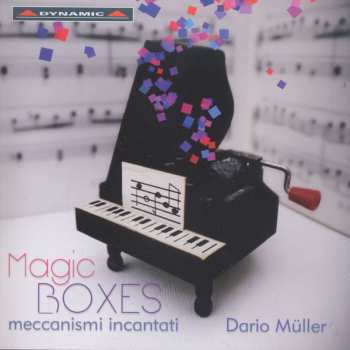 CD Dario Müller: Magic Boxes (Meccanismi Incantati)
