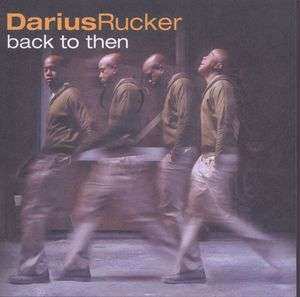CD Darius Rucker: Back To Then