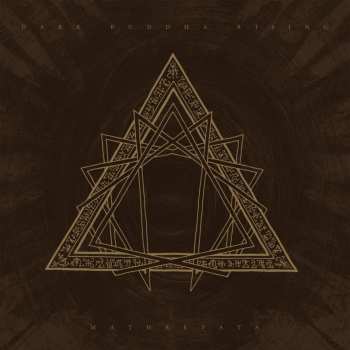 LP Dark Buddha Rising: Mathreyata CLR | LTD