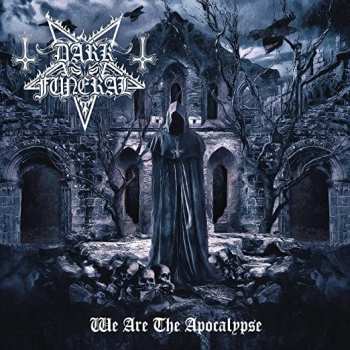 LP Dark Funeral: We Are The Apocalypse