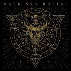 Album Dark Sky Burial: V.i.t.r.i.o.l.