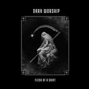 EP Dark Worship: Flesh Of A Saint CLR