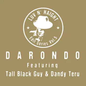 Darondo: Luv N' Haight Edit Series Vol.5