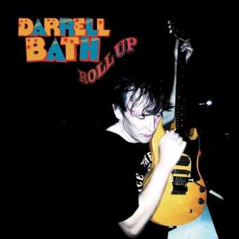 CD Darrell Bath: Roll Up