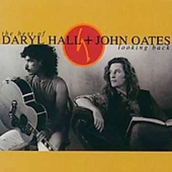 Album Daryl Hall & John Oates: The Best Of Daryl Hall & John Oates: Looking Back