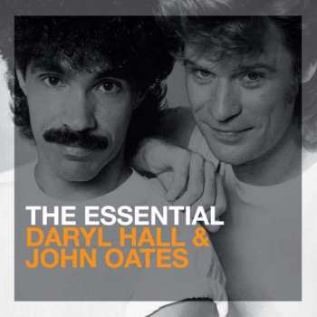 2CD Daryl Hall & John Oates: The Essential Daryl Hall & John Oates