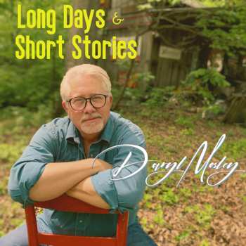 Album Daryl Mosley: Long Days & Short Stories