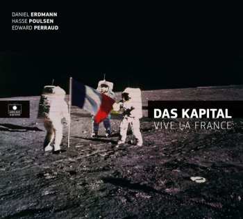 CD Das Kapital: Vive La France