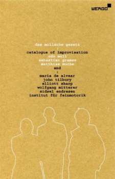 Album Das Mollsche Gesetz: Catalogue Of  Improvisation