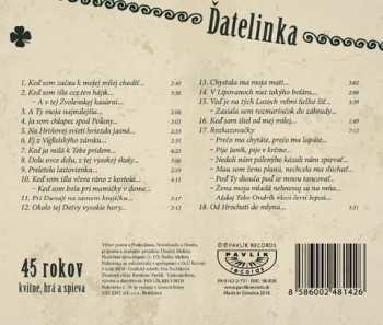 CD Ďatelinka: 45 Rokov Kvitne, Hrá A Spieva