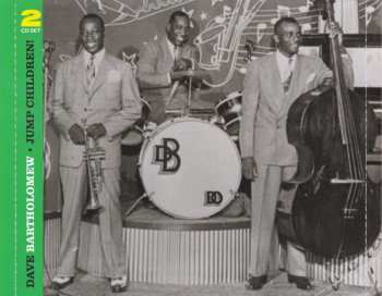 2CD Dave Bartholomew: Jump Children!
