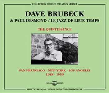 Album Dave Brubeck: Le Jazz De Leur Temps - The Quintessence (San Francisco - New York - Los Angeles) 1948 -1959