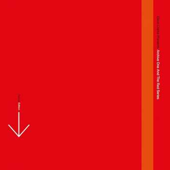 6LP/CD/Doos Dave Clarke: Archive One And The Red Series (Deluxe Edition) DLX | LTD | NUM | CLR