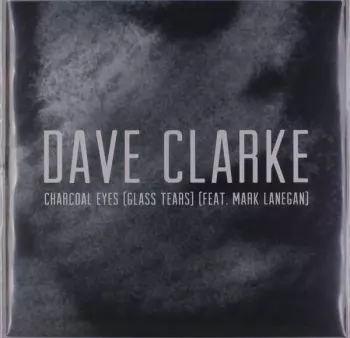 Mark Lanegan: Charcoal Eyes (Glass Tears)