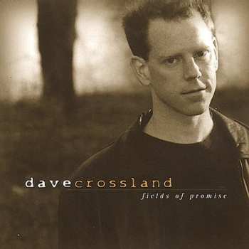 Album Dave Crossland: Fields Of Promise