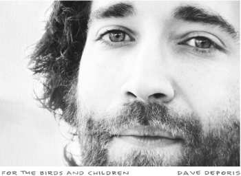 CD Dave Deporis: For The Birds and Children DIGI