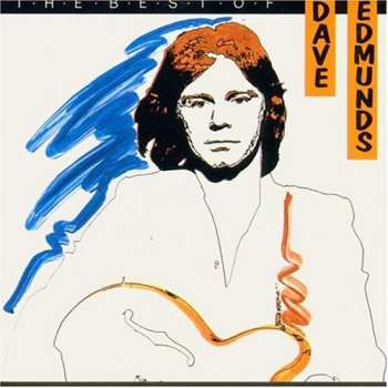 Album Dave Edmunds: The Best Of Dave Edmunds