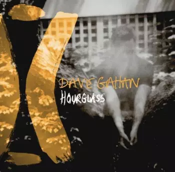 Dave Gahan: Hourglass