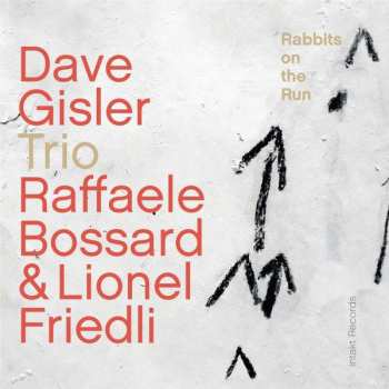 Album Lionel Friedli: Rabbits On The Run