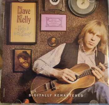 2CD Dave Kelly: Keeps It In The Family ★ Dave Kelly