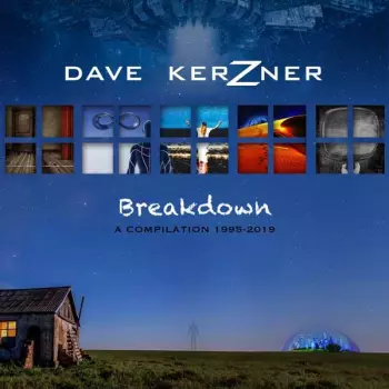 Dave Kerzner: Breakdown - A Compilation 1995-2019