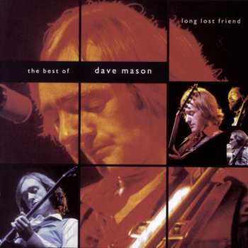 CD Dave Mason: The Best Of Dave Mason (Long Lost Friend)