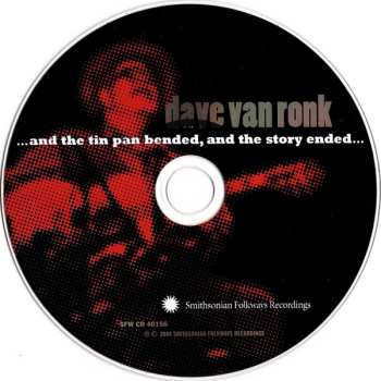 CD Dave Van Ronk: ...And The Tin Pan Bended, And The Story Ended...