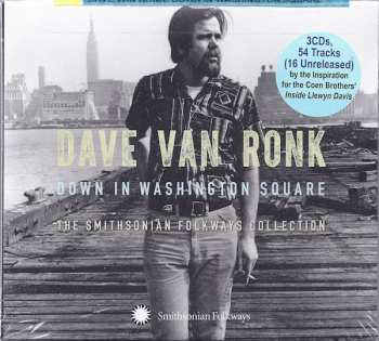 3CD Dave Van Ronk: Down In Washington Square (The Smithsonian Folkways Collection)