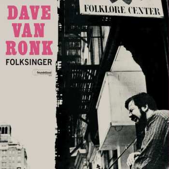 LP Dave Van Ronk: Folksinger LTD