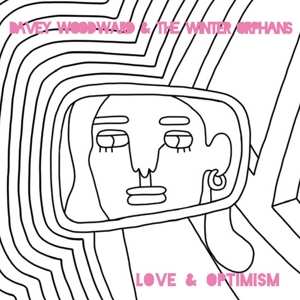 LP Davey Woodward And The Winter Orphans: Love And Optimism CLR