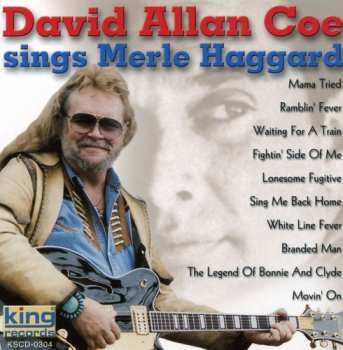 CD David Allan Coe: Sings Merle Haggard