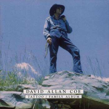 CD David Allan Coe: Tattoo / Family Album