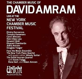 CD Carol Wincenc: The Chamber Music Of David Amram Live At The New York Chamber Music Festival