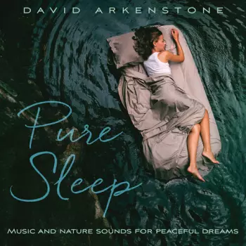 David Arkenstone: Pure Sleep
