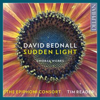 CD The Epiphoni Consort: Sudden Light: Choral Works