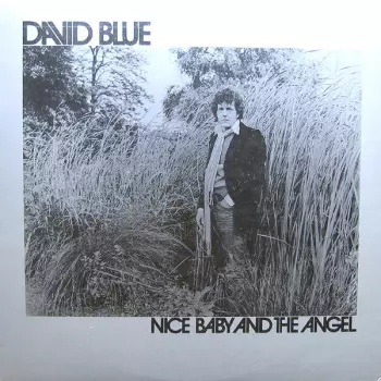David Blue: Nice Baby And The Angel