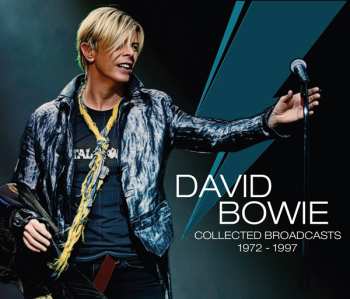 Album David Bowie: Collected Broadcasts 1972-1997