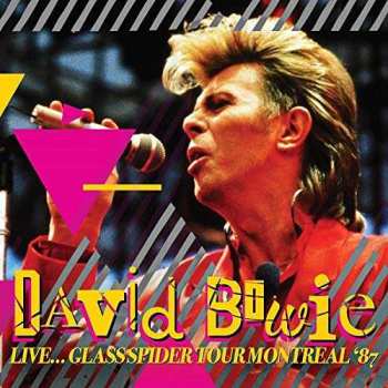 CD David Bowie: Live...Glass Spider Tour Montreal '87