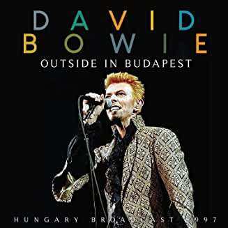 CD David Bowie: Outside In Budapest